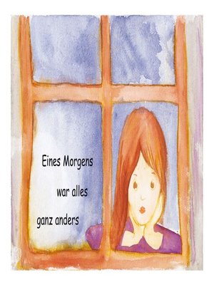 cover image of Eines Morgens war alles ganz anders